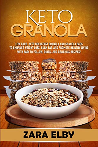Best Granola For Keto Diet - Latest Guide